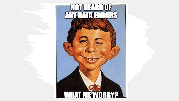 Why Not Hearing About Data Errors Should Worry Your Data Team